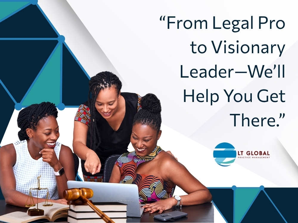 Executive Coaching - From Legal Pro to Visionary - LT Global