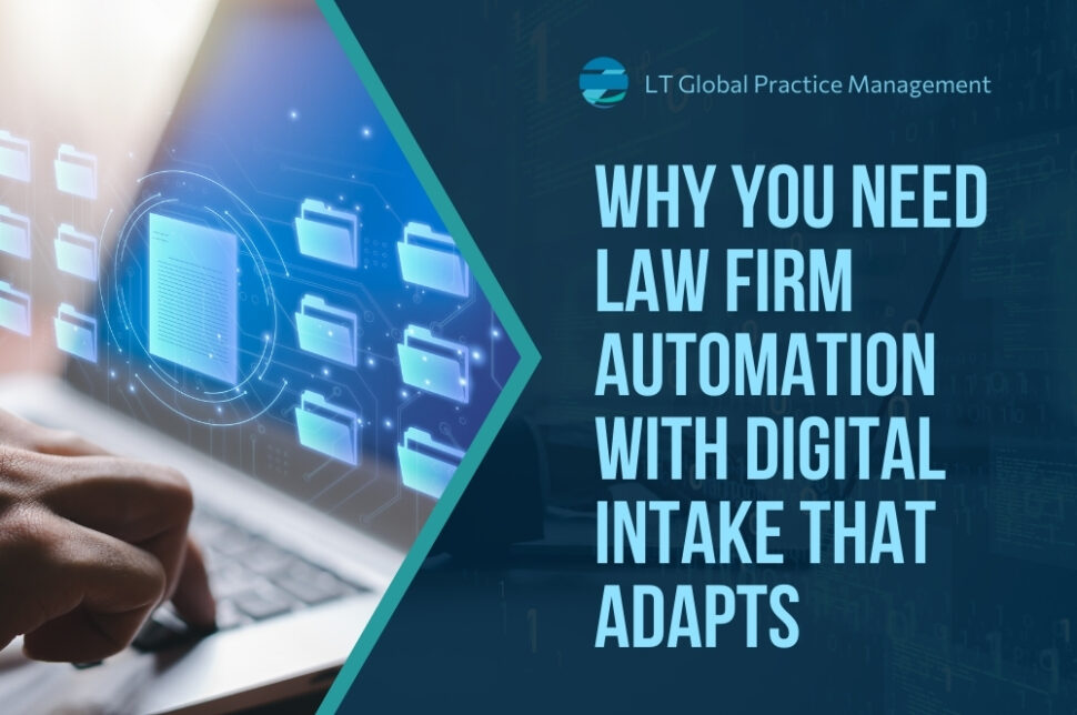 Law Firm Automation - Why You Need Law Firm Automation - LT Global