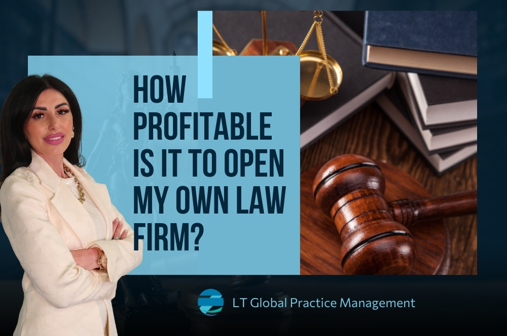 Open My Own Law Firm - How Profitable Is It to Open My Own Law Firm - LT Global
