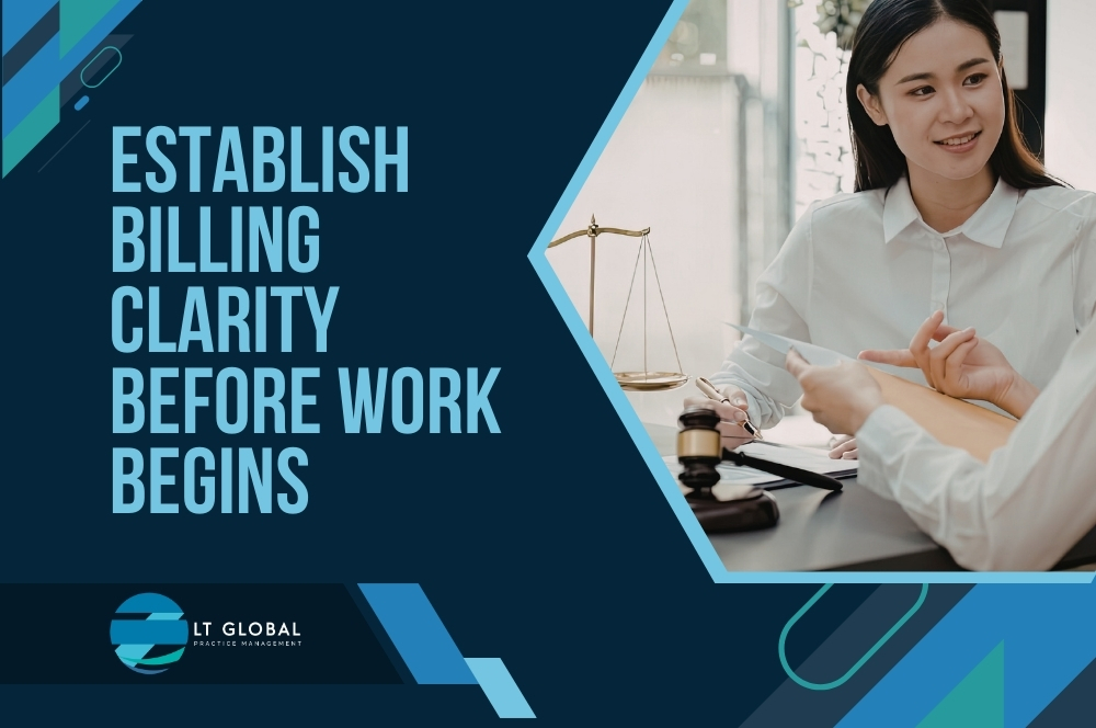 Law Firm Billing - Establish Billing Clarity Before Work Begins - LT Global