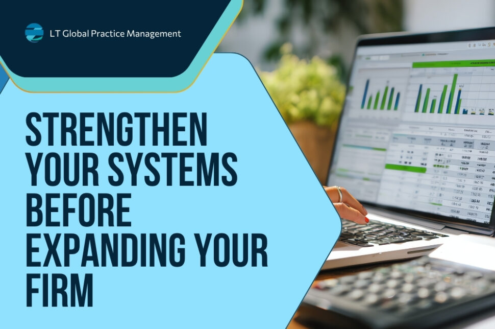Scaling Your Law Firm - Strengthen Your Systems - LT Global