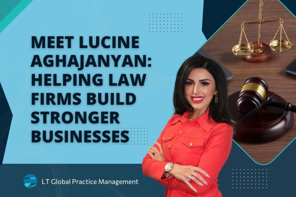 Lucine Aghajanyan VoyageDallas - Meet Lucine Aghajanyan Helping Law Firms Build Stronger Businesses - LT Global