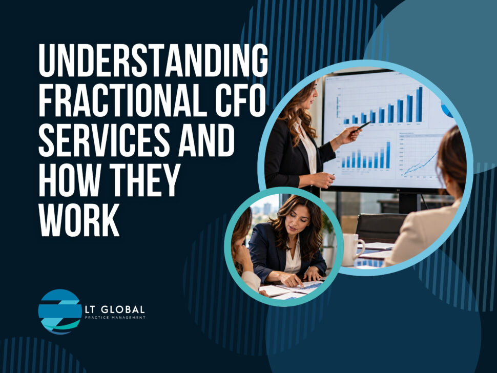 Financial Visibility - Understanding Fractional CFO Services and How They Work - LT Global